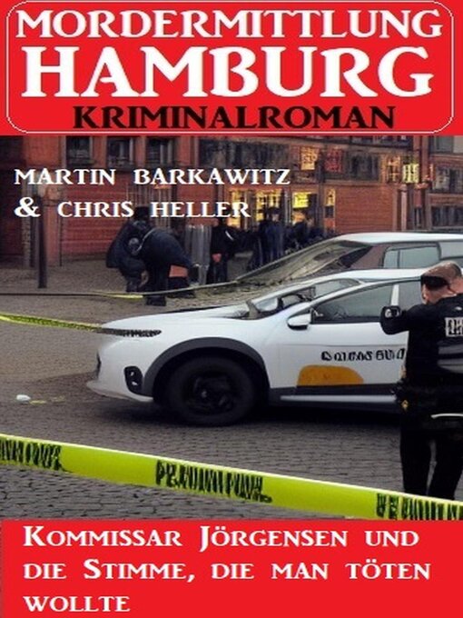 Title details for Kommissar Jörgensen und die Stimme, die man töten wollte by Martin Barkawitz - Available